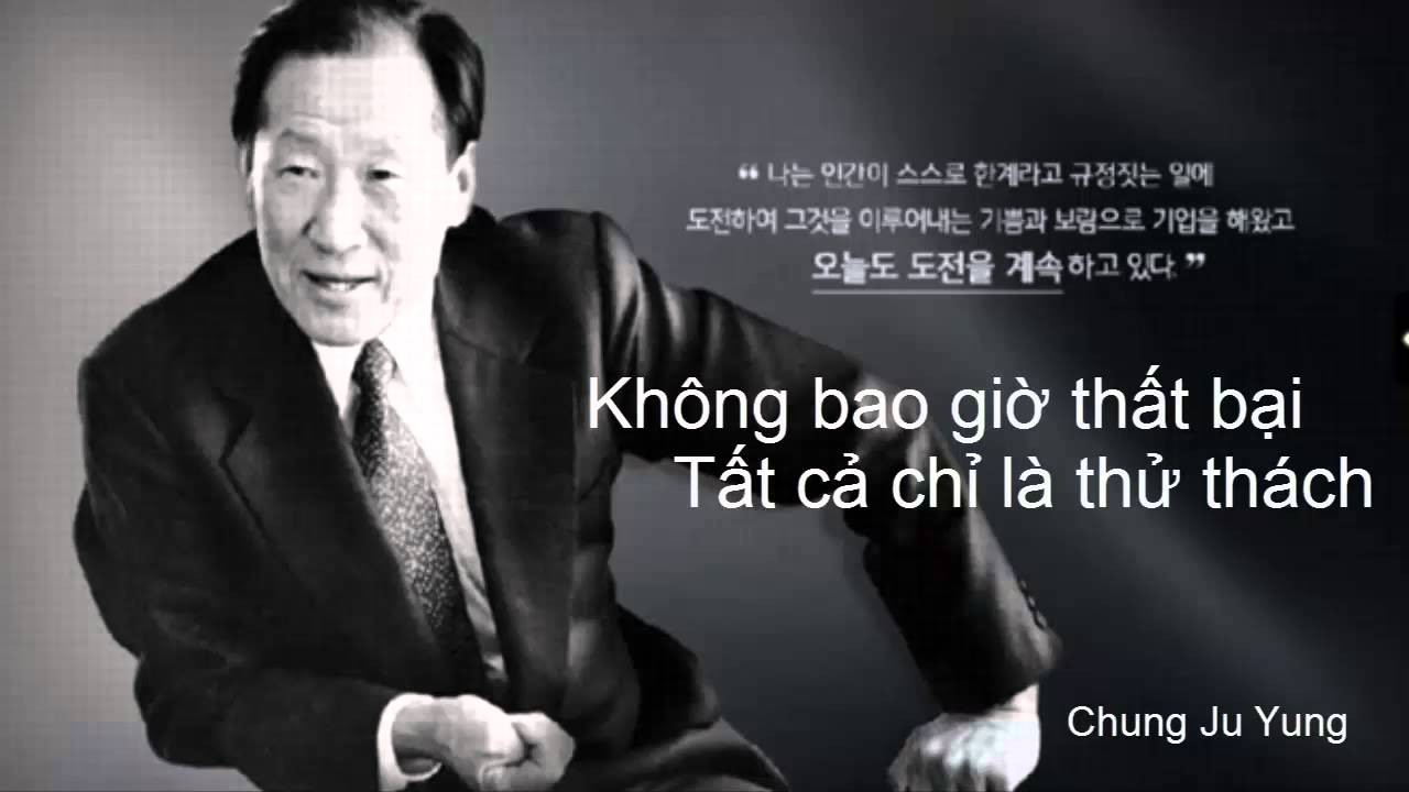 Chuyện ông chủ Hyundai đi vay tiền xây nhà máy đóng tàu: Trên thương trường, điên rồ một chút, liều mạng một chút mới làm nên kì tích!